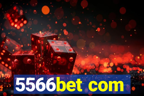 5566bet com